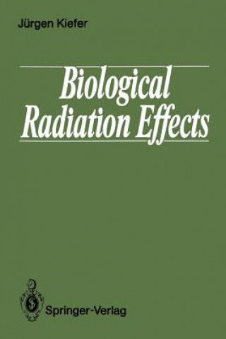 Libro Biological Radiation Effects Jürgen Kiefer