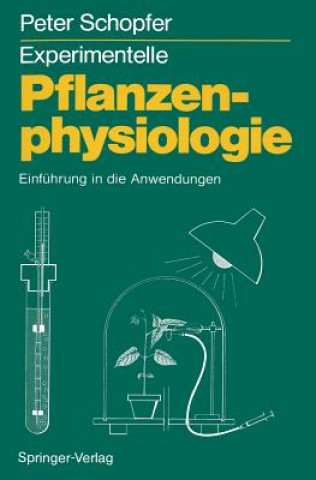 Książka Experimentelle Pflanzenphysiologie Peter Schopfer