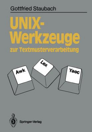 Книга UNIX-Werkzeuge zur Textmusterverarbeitung Gottfried Staubach