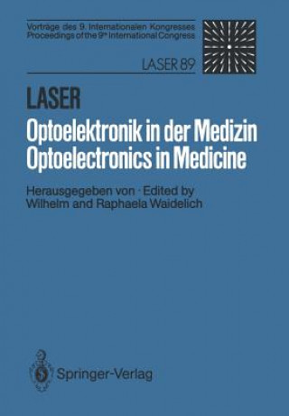 Knjiga Laser/Optoelektronik in der Medizin / Laser/Optoelectronics in Medicine Wilhelm Waidelich