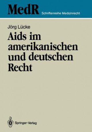 Buch Aids im Amerikanischen und Deutschen Recht Jörg Lücke