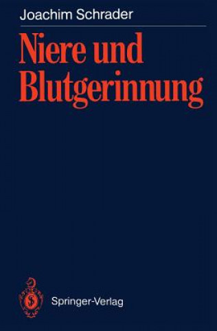 Książka Niere und Blutgerinnung Joachim Schrader