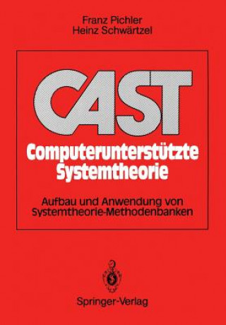 Kniha CAST Computerunterstutzte Systemtheorie Franz Pichler