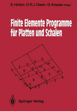 Kniha Finite Elemente Programme für Platten und Schalen E. Hinton