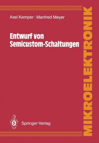 Książka Entwurf Von Semicustom-Schaltungen Axel Kemper