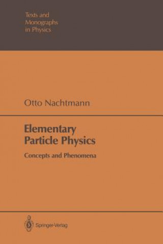 Knjiga Elementary Particle Physics Otto Nachtmann