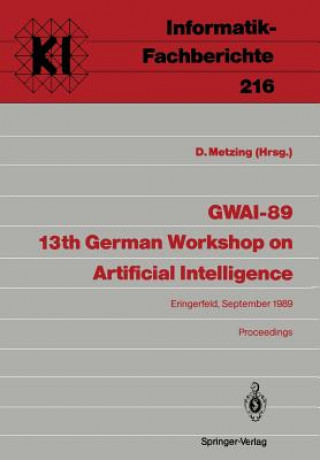 Carte GWAI-89. 13th German Workshop on Artificial Intelligence Dieter Metzing