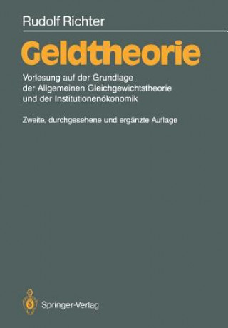 Könyv Geldtheorie Rudolf Richter
