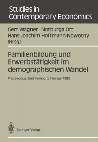 Knjiga Familienbildung und Erwerbstatigkeit im Demographi Hans-Joachim Hoffmann-Nowotny