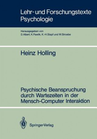 Książka Psychische Beanspruchung Durch Wartezeiten in der Mensch-Computer Interaktion Heinz Holling