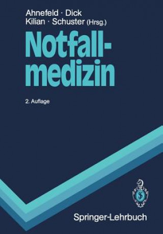 Książka Notfallmedizin Friedrich W. Ahnefeld