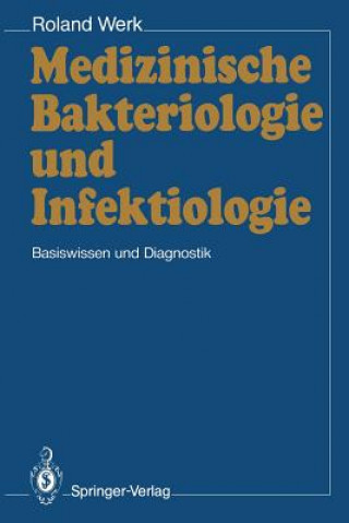 Buch Medizinische Bakteriologie und Infektiologie Roland Werk