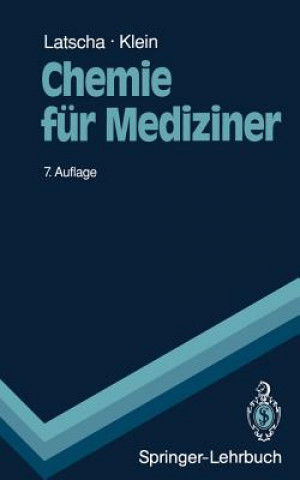 Kniha Chemie fur Mediziner Hans P. Latscha