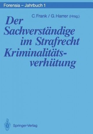 Kniha Sachverstandige im Strafrecht Kriminalitatsverhutung Christel Frank