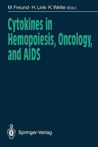 Książka Cytokines in Hemopoiesis, Oncology, and AIDS Mathias Freund