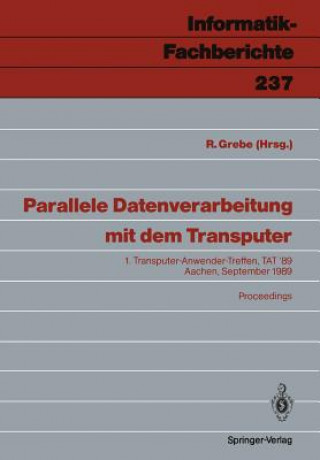 Könyv Parallele Datenverarbeitung MIT Dem Transputer Reinhard Grebe