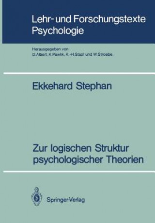 Kniha Zur Logischen Struktur Psychologischer Theorien Ekkehard Stephan