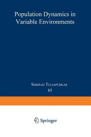 Kniha Population Dynamics in Variable Environments Shripad Tuljapurkar