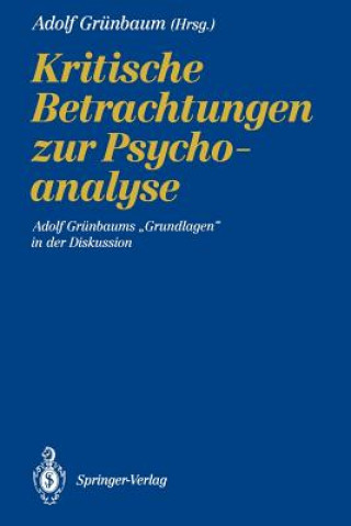 Carte Kritische Betrachtungen zur Psychoanalyse Adolf Grünbaum