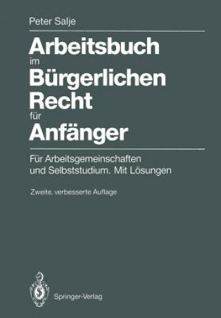 Kniha Arbeitsbuch Im Burgerlichen Recht Fur Anfanger Peter Salje