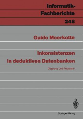 Könyv Inkonsistenzen in Deduktiven Datenbanken Guido Moerkotte