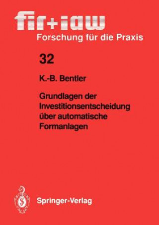 Carte Grundlagen Der Investitionsentscheidung Uber Automatische Formanlagen Klaus-Burkhard Bentler