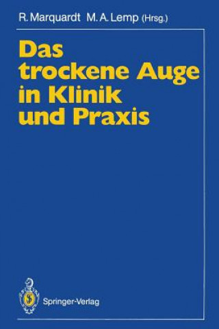 Könyv Trockene Auge in Klinik und Praxis Michael A. Lemp