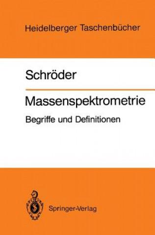 Kniha Massenspektrometrie Ernst Schröder