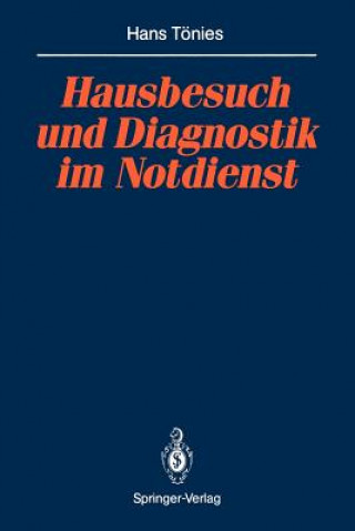 Könyv Hausbesuch und Diagnostik im Notdienst Hans Tönies