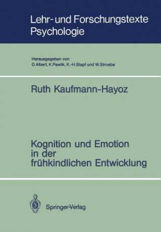 Carte Kognition Und Emotion in Der Fruhkindlichen Entwicklung Ruth Kaufmann-Hayoz
