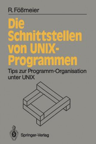 Boek Die Schnittstellen von UNIX-Programmen Reinhard Fößmeier