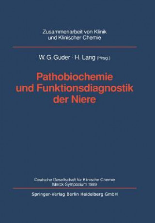 Książka Pathobiochemie Und Funktionsdiagnostik Der Niere Walter G. Guder