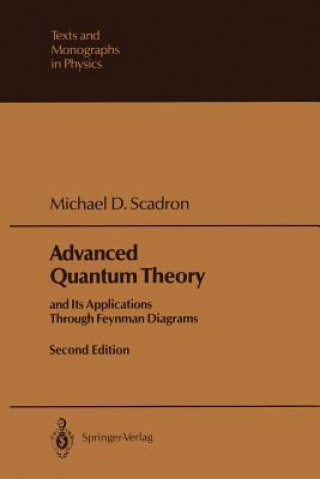 Książka Advanced Quantum Theory Michael D. Scadron