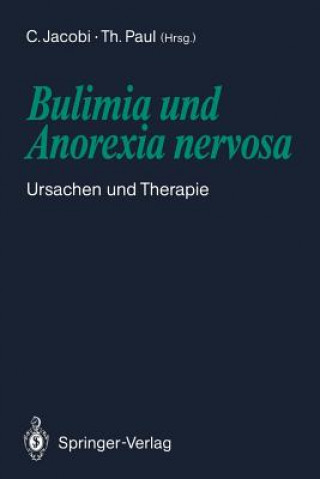 Kniha Bulimia und Anorexia nervosa Corinna Jacobi