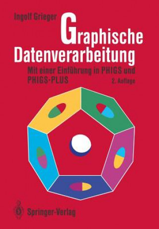 Книга Graphische Datenverarbeitung Ingulf Grieger