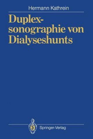 Könyv Duplexsonographie von Dialyseshunts Hermann Kathrein