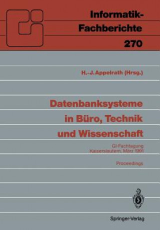 Carte Datenbanksysteme in Buro, Technik und Wissenschaft Hans-Jürgen Appelrath