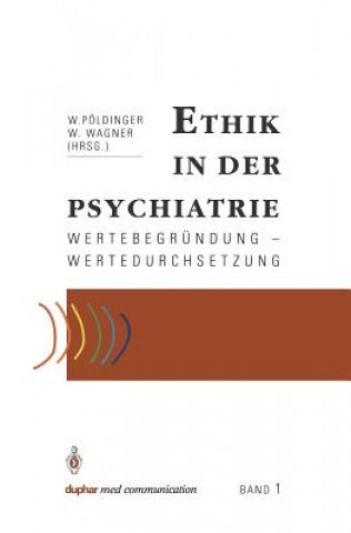 Kniha Ethik in der Psychiatrie Walter Pöldinger