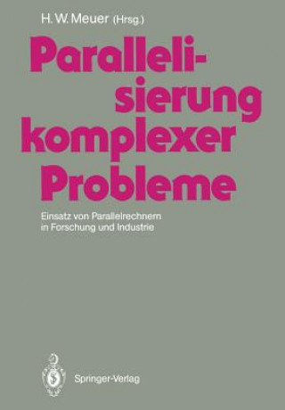 Libro Parallelisierung Komplexer Probleme Hans Werner Meuer