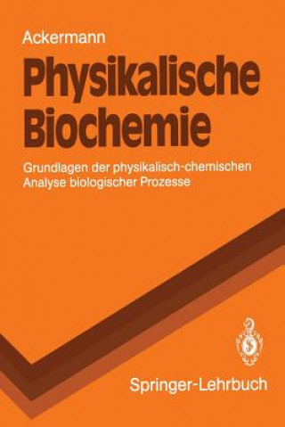 Книга Physikalische Biochemie Theodor Ackermann