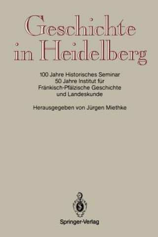 Kniha Geschichte in Heidelberg Historisches Seminar