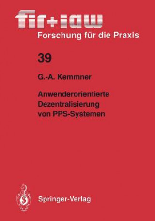 Carte Anwenderorientierte Dezentralisierung von PPS-Systemen Götz-Andreas Kemmner