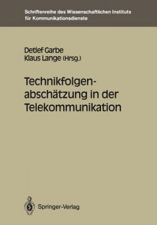 Carte Technikfolgenabschatzung in der Telekommunikation Detlef Garbe