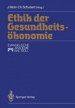 Livre Ethik Der Gesundheitsokonomie Jürgen Mohr