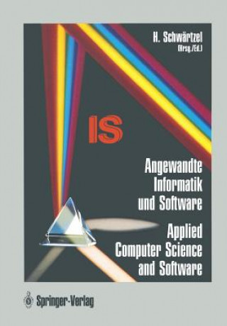 Kniha Angewandte Informatik und Software / Applied Computer Science and Software Heinz Schwärtzel