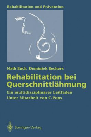 Kniha Rehabilitation bei Querschnittlahmung Math Buck