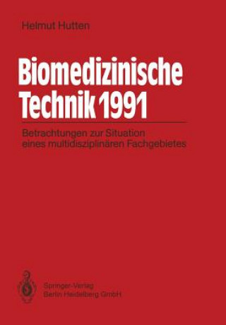 Książka Biomedizinische Technik 1991 Helmut Hutten