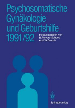 Kniha Psychosomatische Gynakologie und Geburtshilfe 1991/92 Walter Dmoch