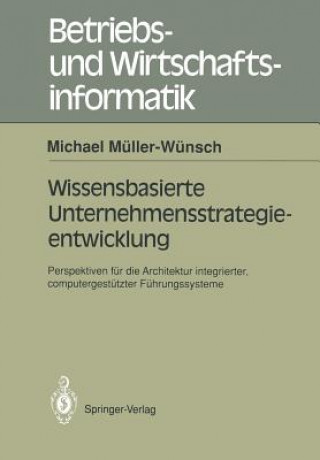 Könyv Wissenbasierte Unternehmensstrategieentwicklung Michael Müller-Wünsch