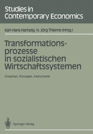 Carte Transformationsprozesse in Sozialistischen Wirtschaftssystemen Karl-Hans Hartwig